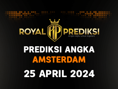 Prediksi AMSTERDAM 25 April 2024 Hari Kamis
