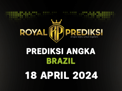 Prediksi BRAZIL 18 April 2024 Hari Kamis