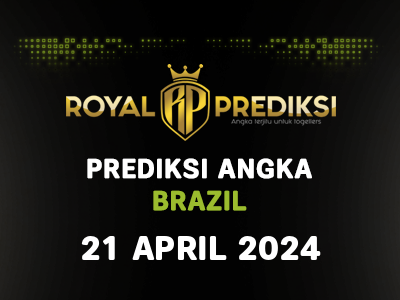 Prediksi BRAZIL 21 April 2024 Hari Minggu